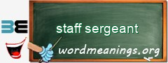 WordMeaning blackboard for staff sergeant